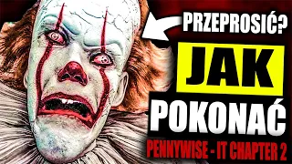 JAK POKONAĆ KLAUNA PENNYWISE'A Z "IT: CHAPTER 2"?