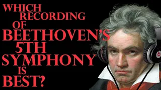 THE OPENING OF BEETHOVEN'S 5TH SYMPHONY (1913-2019) - WHICH RECORDING IS BEST? #classical #classical