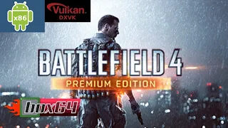 Box64Droid: Battlefield 4/ Wine 8.0 Proton/ Poco F3