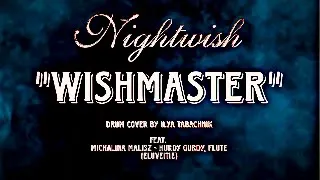 NIGHTWISH - "Wishmaster" feat. Michalina Malisz (drum cover by Ilya Tabachnik)