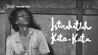 ISTIRAHATLAH KATA-KATA (Official Trailer) - Tonton di Bioskoponline.com