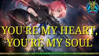 Nightcore - You're my heart you're my soul