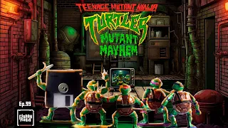 E99: TMNT Mutant Mayhem