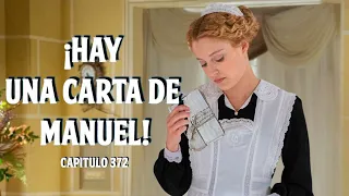 La Promesa 372: Hay una carte de Manuel!