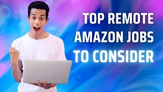 Top Remote Amazon Jobs to Consider | The Finance Virtuoso