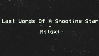 Last Words Of A Shooting Star - Mitski - TraduçãoPTBR