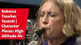 Rebecca Trescher Tentett - High Altitude Air