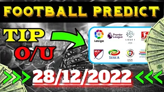 FOOTBALL TODAY PREDICTIONS FOR [28/12/2022] FREE! SOCCER BETTING TIPS | BETTING STRATEGY | VERIFIED!
