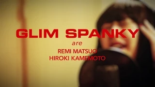 GLIM SPANKY - 「MOVE OVER」Music Video