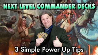 Next Level Commander: 3 Simple Tips To Power Up Your Magic: The Gathering Decks