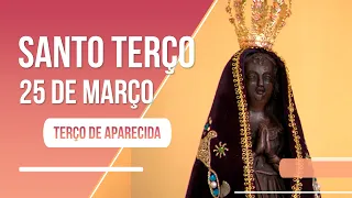 Terço de Aparecida com Pe. Antonio Maria - 25 de março de 2023