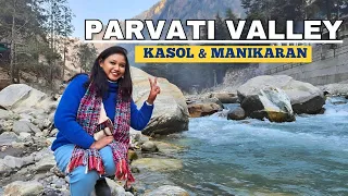 Kasol Himachal Pradesh | Manikaran Sahib Gurudwara | Pravati Valley | Himachal Tourism