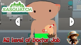 Sneaky Sasquatch - The Doctor Job, let's get to the Top in Hospital!!