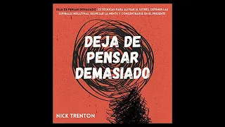 Deja de Pensar Demasiado (Audiolibro) 🎧 de Nick Trenton