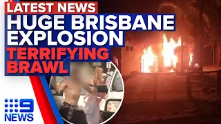 Explosion in Brisbane sends shockwaves, Man faces court after wild brawl | 9 News Australia