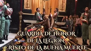 ▶️ CAMBIO DE GUARDIA DE LA LEGIÓN AL CRISTO DE LA BUENA MUERTE ✝️ SEMANA SANTA MÁLAGA 2019 ✝️