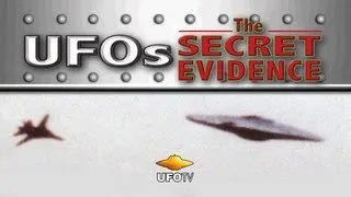 UFOs: THE SECRET EVIDENCE - 4-TIME EBE Award Winner - FEATURE