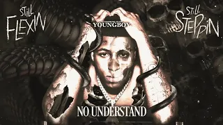 YoungBoy Never Broke Again - No Understand [Official Audio]