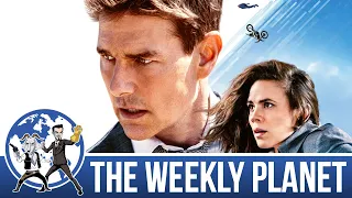 Mission Impossible: Dead Reckoning Part I - The Weekly Planet Podcast