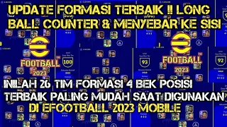 INILAH 26 TIM FORMASI 4 BEK POSISI TERBAIK UNTUK LONG BALL COUNTER & OUT WIDE DI EFOOTBALL 2023