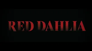 Red Dahlia (Short movie)