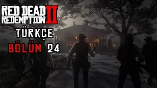 ÇETENİN BÜYÜK İNTİKAMI ! | RED DEAD REDEMPTION 2 TÜRKÇE BÖLÜM 24