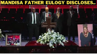 💔HOMEGOING: Mandisa Father Delivers POWERFUL Eulogy ; Tells Cause Of Death And Last Moments Detail