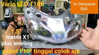 Vario LED 110fi matrix X1 plus leveling sinar otomotif