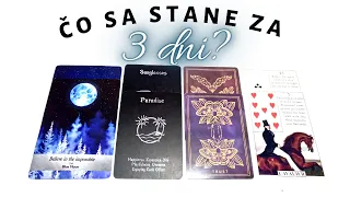 🌌ČO SA STANE ZA 3 DNI?🌌(ČASŤ 42)🔮VÝKLAD KARIET🔮