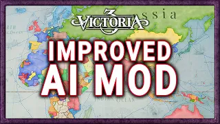 Victoria 3: Improved Ai mod | Anbeeld's Revision of AI