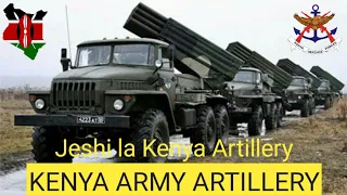 Kenya Army Artillery || Jeshi la Kenya Artillery