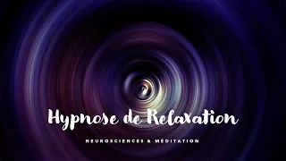 Hypnose de relaxation profonde