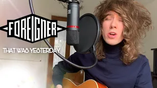 Foreigner - That Was Yesterday [acoustic cover]