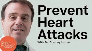 How to Fix Your Gut Bacteria to Prevent Heart Attacks with Dr. Stanley Hazen