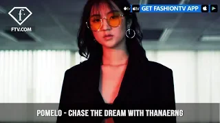 Pomelo - CHASE THE DREAM - Fall 17 Collection With Thanaerng | FashionTV | FTV