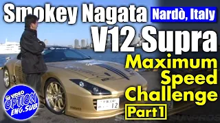 Smokey Nagata V12 Supra Italy Nardo Landing! Part1