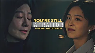 ❝You're still a traitor❞ || Betrayal Multicouples [TW]