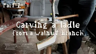 Carving a ladle from a Walnut Branch | Part 1 | Green Woodworking