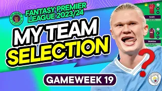 MY FPL GW19 TEAM SELECTION! | 🚨 32 POINTS ON MY BENCH 🚨 | Fantasy Premier League Tips 2023/24