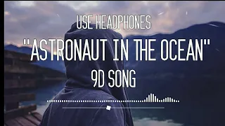 Masked Wolf - Astronaut In The Ocean [9D Audio]🎧