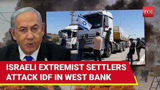 Israelis Attack Their Own Army In West Bank, Burn Truck; Three IDF Soldiers Injured | Gaza Aid Row