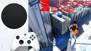 Mirror's Edge Xbox Series S FPS BOOST 1440P 60 FPS