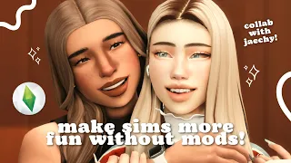 How to Make the Sims 4 More Fun without Mods! 🌸 | collaboration with @jaechy 💕