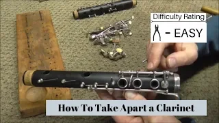 How To Take Apart a Clarinet