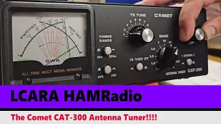 LCARA HAM Radio: Comet CAT-300 Antenna Tuner!!!!