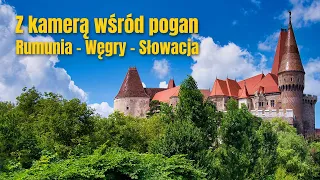 Z kamerą wśród pogan. Rumunia, Węgry, Słowacja