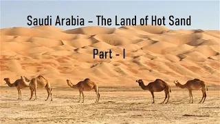 Saudi Arabia - The Land of Hot Sand, Part-I, CBSE, SSt/EVS, Class - 5