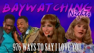 Baywatching Nights: 976 Ways to Say I Love you