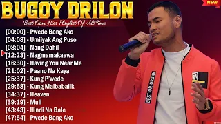 Bugoy Drilon Greatest Hits Full Album ~ Top 10 OPM Biggest OPM Songs Of All Time