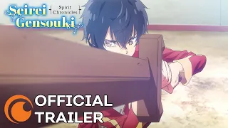 Seirei Gensouki: Spirit Chronicles | OFFICIAL TRAILER